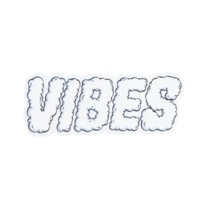 vibes only